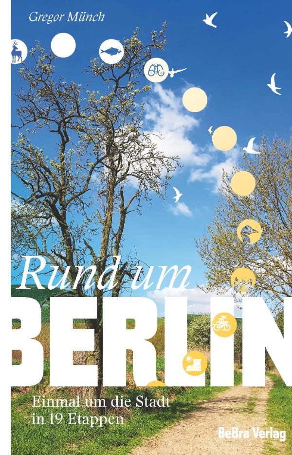 Buchcover: Gregor Münch, Rund um Berlin